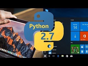 How to Download And Install Python 2.7.15 In Windows 10 And Mac OS X - Easy To Follow Guide #1