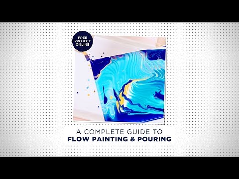A Complete Guide to Flow Painting & Pouring | Fluid Painting | Spotlight Stores