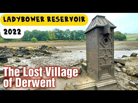 Ladybower Reservoir and the Lost Derwent Village Remains