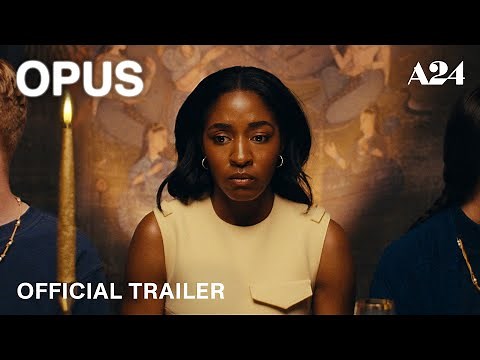 Opus | Official Trailer HD | A24