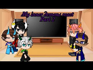 My Inner Demons react to Aphmau | Part 2 |