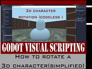 Godot Visual Scripting - How to rotate a 3d character (simplified)