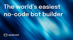 World’s Easiest No Code Bot Builder l WotNot