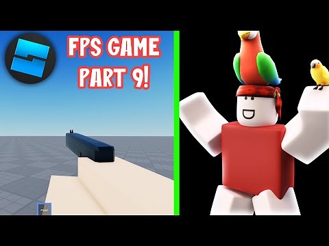 [SETTINGS] How to make an FPS game in ROBLOX STUDIO PART 9!
