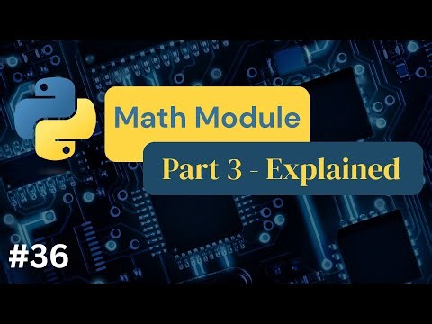 Python Math Module Part3 - #36