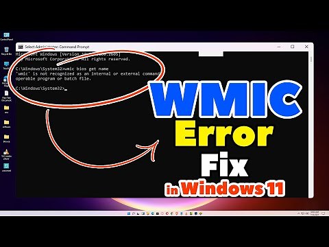 How to fix FIX Error 'wmic' is not recognized as an internal or external command in Windows 11