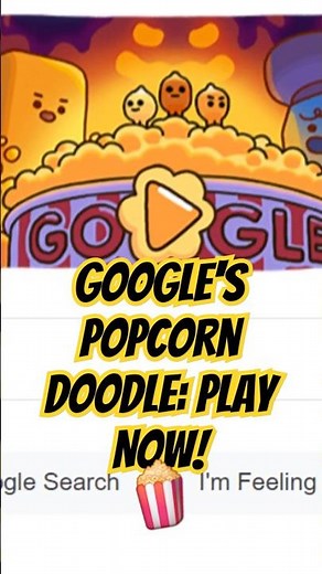 Google's Popcorn Doodle: Play Now!