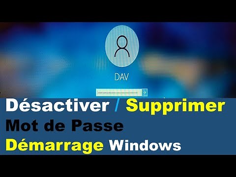 COMMENT SUPPRIMER LE MOT DE PASSE WINDOWS 10 AU DEMARRAGE