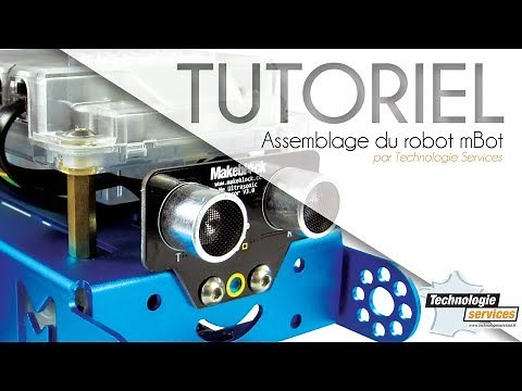 Tutoriel assemblage robot mBot