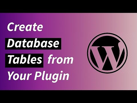 Create Database Tables Automatically from Your WordPress Plugin using PHP