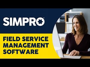Introduction To Simpro Field Service Management Software