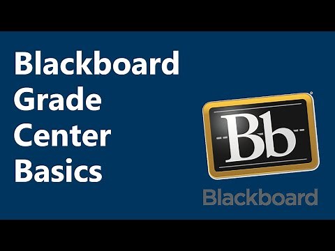 Blackboard Grade Center Basics