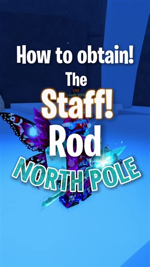 How to Get the North Pole Rod in Fisch