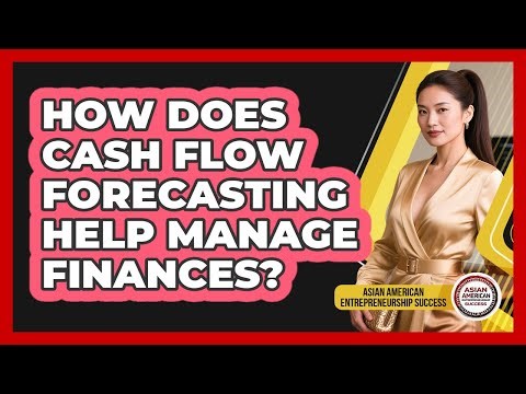 How Does Cash Flow Forecasting Help Manage Finances?