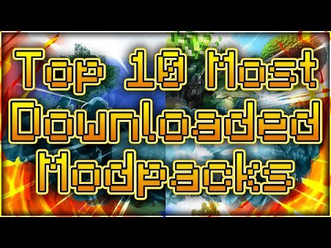 Top 10 MOST Downloaded Modpacks On Curseforge! (BEST Modpacks On Curseforge)