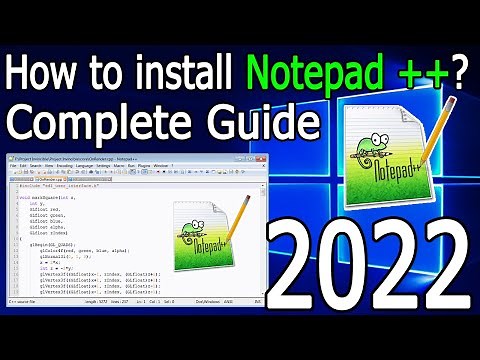 How to install Notepad++ on Windows 10/11 [2022 Update] Complete step by step guide