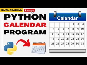How to Create a Python Calendar Program: Step-by-Step Tutorial @KamilAcademy-amn