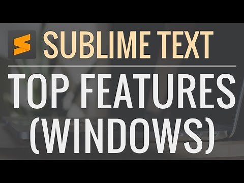 Best Sublime Text Features and Shortcuts (Windows)