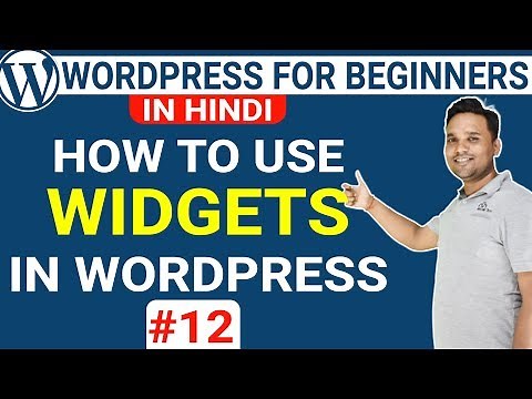How To Use The New WordPress Widgets Section | WordPress Tutorial