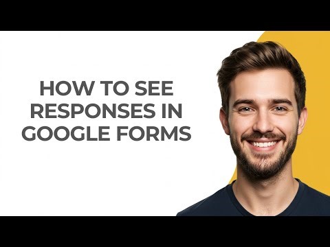 How To See Responses In Google Forms - GUIDE!