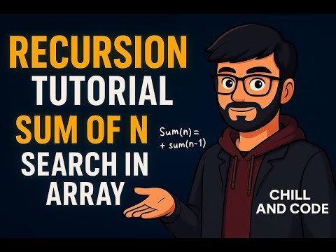 Master Recursion in Java | Sum of N Natural Numbers & Recursive Search Explained | CHILL AND CODE