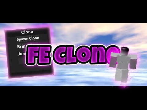 FE Clone Script | Roblox Exploiting