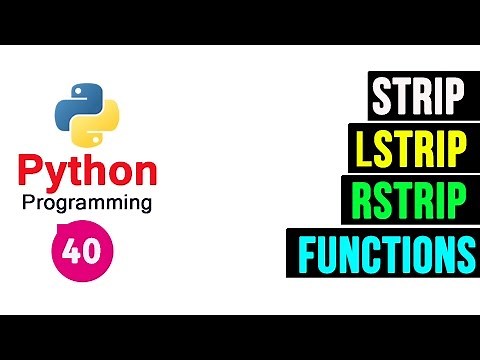 Python Programming Tutorial - String Functions strip lstrip and rstrip