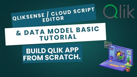 QlikSense Script Editor Data Model Basic tutorial. Build Qlik app from scratch. | Rania Mahfoudhi