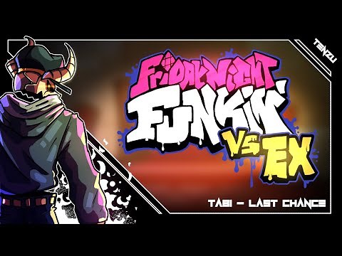[FnF song]Tabi - LastChance [Tenzu]