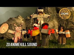 Roblox | ZO custom anime kill sound 3