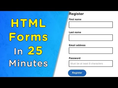 Learn HTML Forms In 25 Minutes