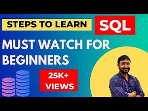 Steps To Learn SQL - The Ultimate Guide for Beginners
