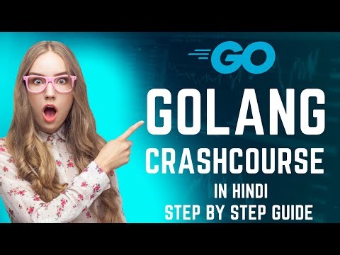 Go/Golang Crash Course: Learn the Fundamentals of Go Programming