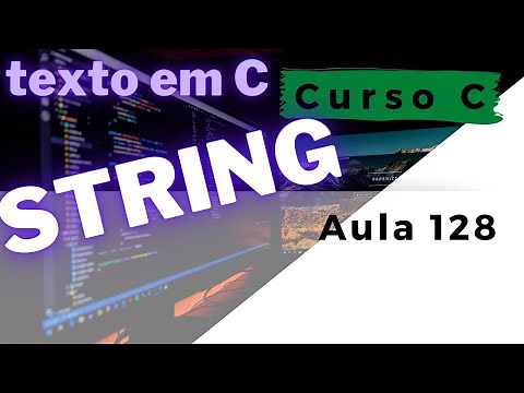 Curso de Programação C | STRING com a linguagem de programação C | aula 128