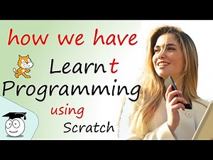 Learn how to program using the Scratch Programming Language