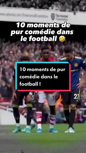 10 moments de pur comédie dans le football #onzze #comedie #foot