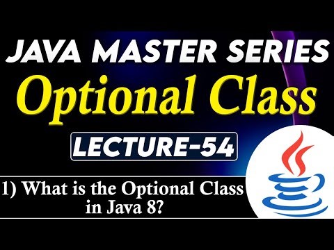 #54 Optional Class in Java | What is the optional Class in Java8? | Tpoint Tech