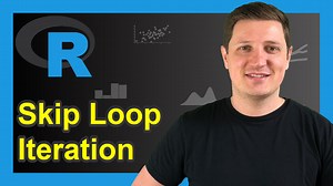 Skip for-Loop to Next Iteration in R (Example) | if Statement in while-Loop
