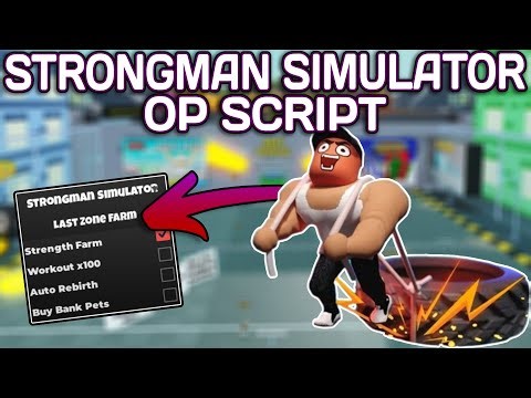 [BANK] Strongman Simulator Script (2025) PASTEBIN - Auto Farm | Auto Strength | Auto Rebirth & MORE