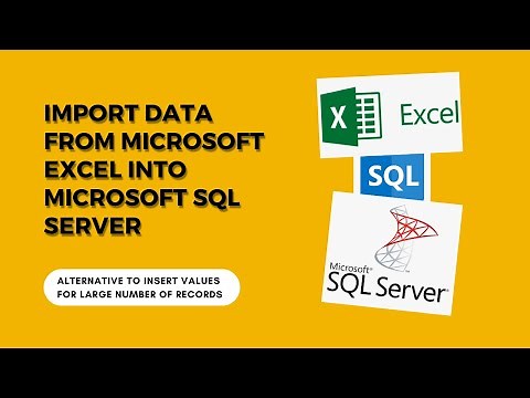 SQL | Import Data from Excel file into Microsoft SQL Server | Insert large records to tables