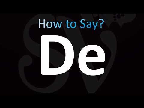 How to Pronounce De (CORRECTLY!)