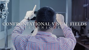 OPHTHALMOLOGY - Video 8 - Confrontational Visual Fields