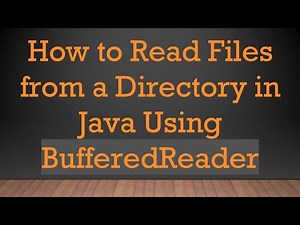 How to Read Files from a Directory in Java Using BufferedReader