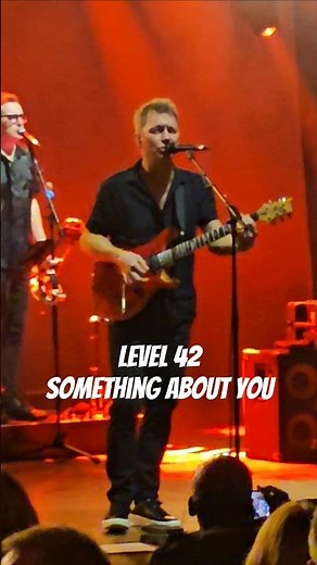 LEVEL 42 | SOMETHING ABOUT YOU | LIVE IN NOTTINGHAM