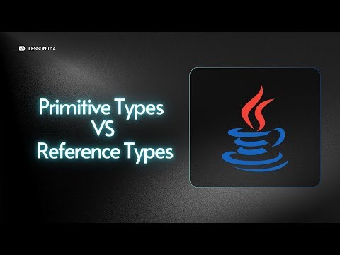Primitive Types vs Reference Types in Java | Java Fundamentals - 014