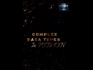 What is Complex data types in Python programming? Where is it use?