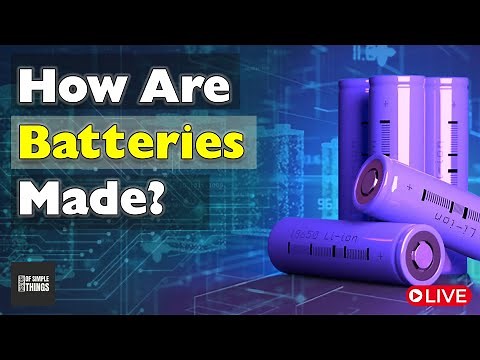 How Are Batteries Made? | The Evolution of Power: History of Batteries