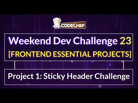 Project 1: Sticky Header Challenge | Weekend Dev 23 | Frontend Essentials Project