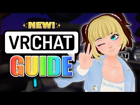 VRCHAT BEGINNERS GUIDE [2024] - Introduction for New Players!