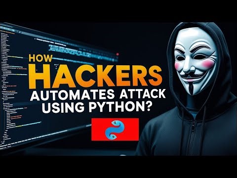 How Hackers Automate Attacks Using Python (Beginner Friendly!)